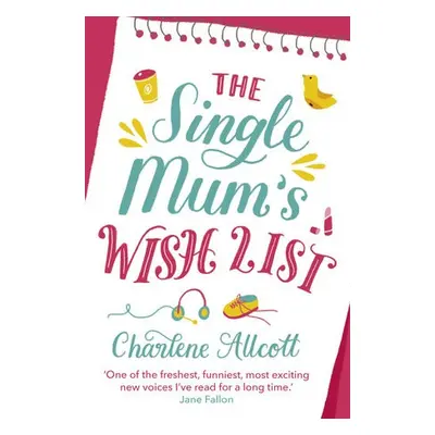 Single Mum's Wish List - Allcott, Charlene