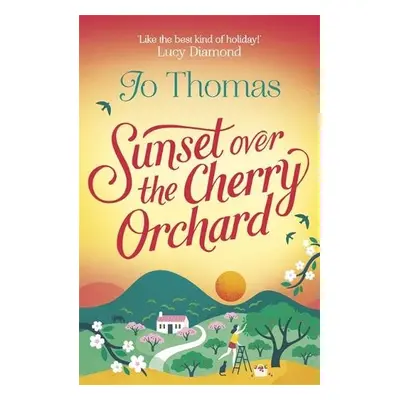 Sunset over the Cherry Orchard - Thomas, Jo