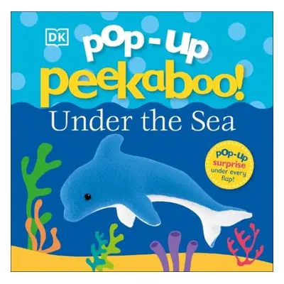 Pop-Up Peekaboo! Under The Sea - DK