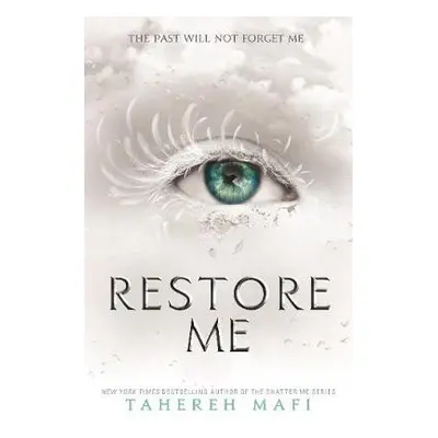 Restore Me - Mafi, Tahereh