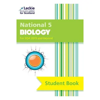 National 5 Biology - Bocian, Claire a Forrest, Diane a Smith, Bryony a Leckie