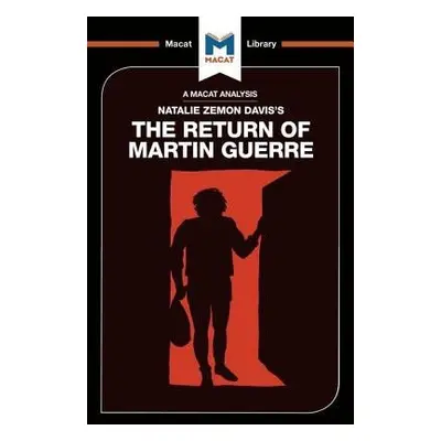 Analysis of Natalie Zemon Davis's The Return of Martin Guerre - Tendler, Joseph