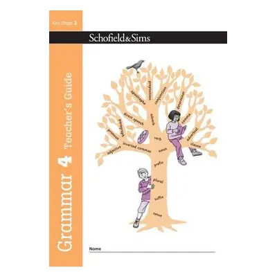 Grammar 4 Teacher's Guide - Matchett, Carol