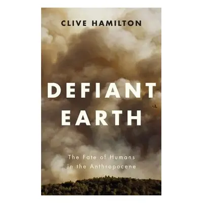 Defiant Earth - Hamilton, Clive