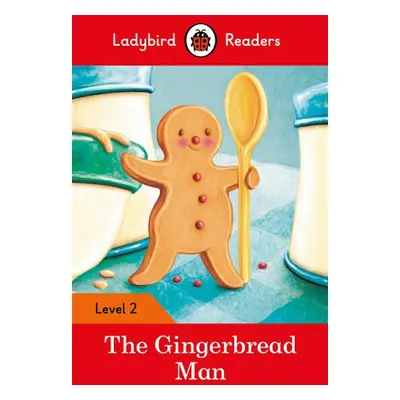 Ladybird Readers Level 2 - The Gingerbread Man (ELT Graded Reader) - Ladybird