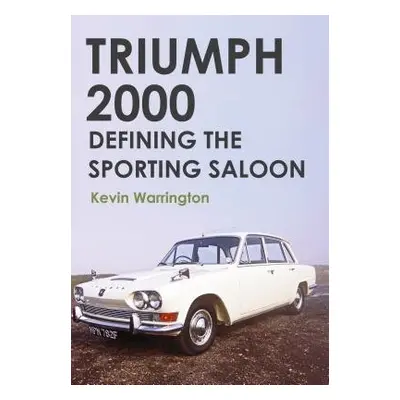 Triumph 2000 - Warrington, Kevin