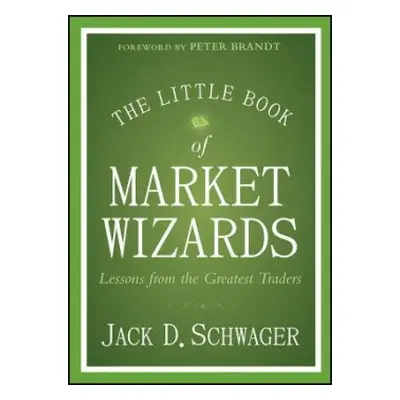 Little Book of Market Wizards - Schwager, Jack D.