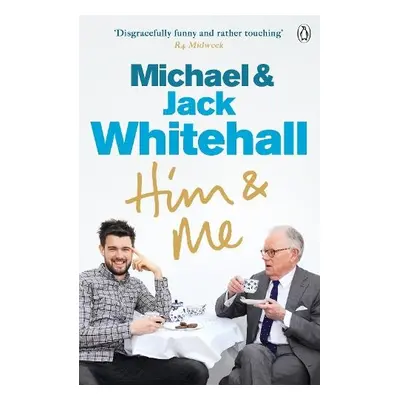 Him a Me - Whitehall, Jack a Whitehall, Michael