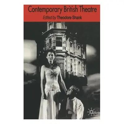 Contemporary British Theatre