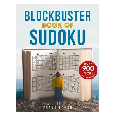 Blockbuster Book of Sudoku - Longo, Frank