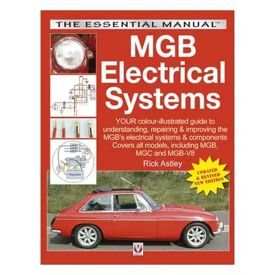 MGB Electrical Systems - Astley, Rick