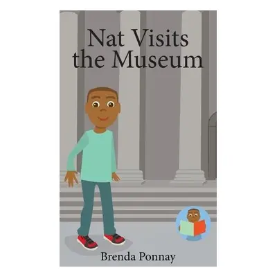 Nat Visits the Museum - Ponnay, Brenda