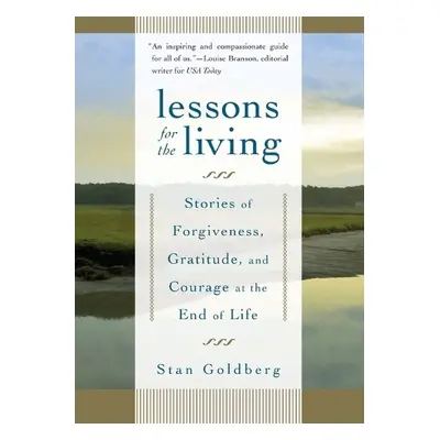 Lessons for the Living - Goldberg, Stan