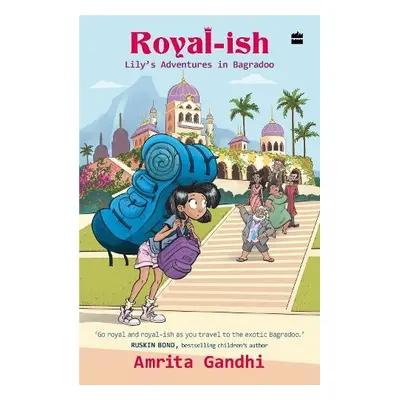 Royal-ish - Gandhi, Amrita