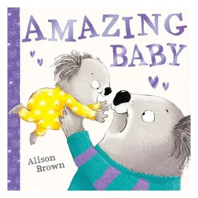 Amazing Baby - Brown, Alison