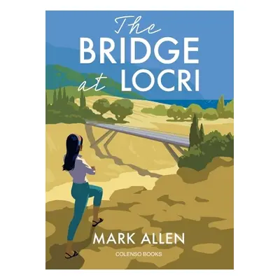 Bridge at Locri - Allen, Mark