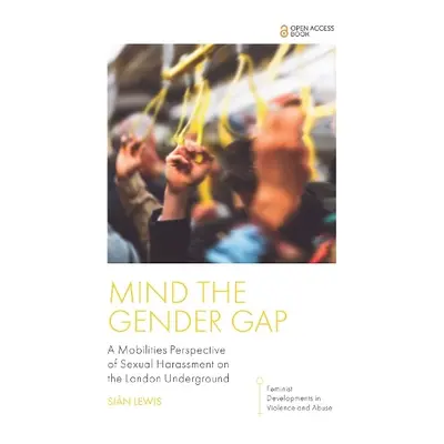 Mind the Gender Gap - Lewis, Sian (University of Plymouth, UK)