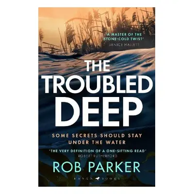 Troubled Deep - Parker, Rob