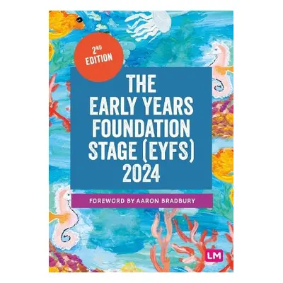 Early Years Foundation Stage (EYFS) 2024 - Learning Matters