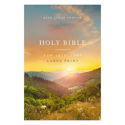 KJV Large Print Outreach New Testament Bible, Scenic Softcover, Comfort Print - Nelson, Thomas