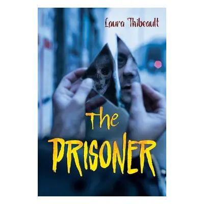 Prisoner - Thibeault, Laura