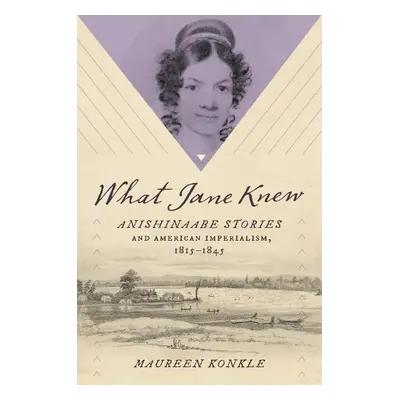 What Jane Knew - Konkle, Maureen