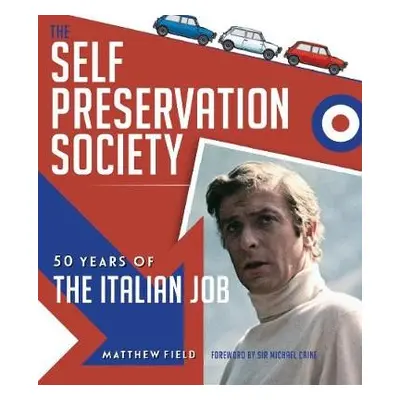 Self Preservation Society - Field, Matthew