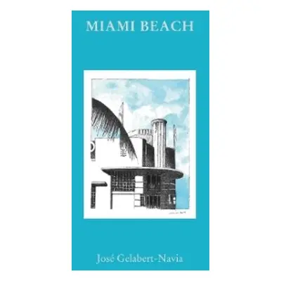 Miami Beach - Grlabert-Navia, Jos