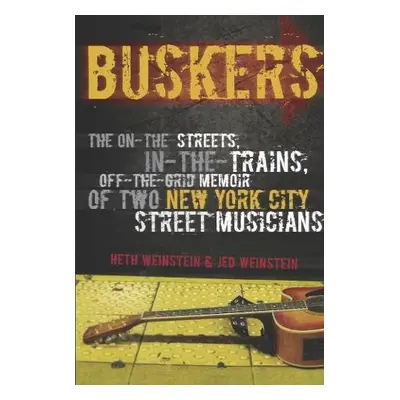 Buskers - Weinstein, Heth a Weinstein, Jed