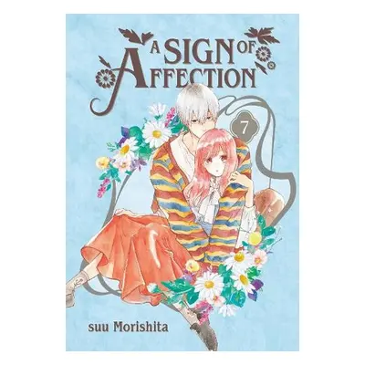 Sign of Affection 7 - Morishita, suu