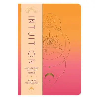 Intuition: A Day and Night Reflection Journal - Insight Editions