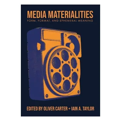 Media Materialities