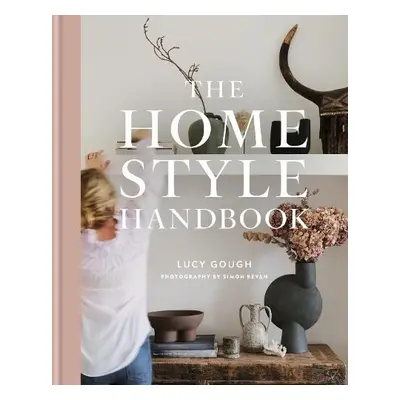 Home Style Handbook - Gough, Lucy