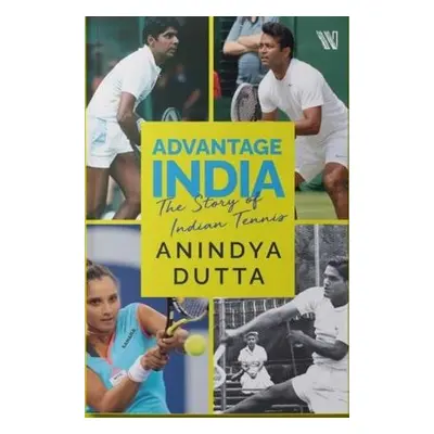 Advantage India - Dutta, Anindya