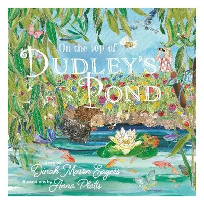 On the Top of Dudley's Pond - Mason Eagers, Dinah