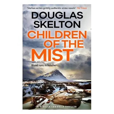 Children of the Mist - Skelton, Douglas