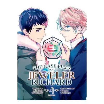 Case Files of Jeweler Richard (Light Novel) Vol. 4 - Tsujimura, Nanako