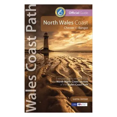 North Wales Coast: Wales Coast Path - Jenner, Lorna