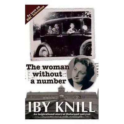 Woman without a Number - Knill, Iby