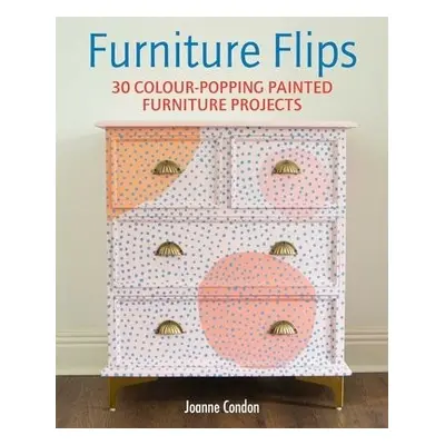 Furniture Flips - Condon, Joanne