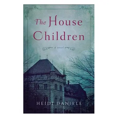 House Children - Daniele, Heidi