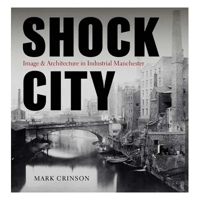 Shock City - Crinson, Mark