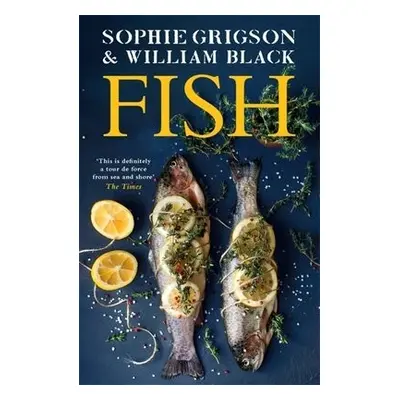 Fish - Grigson, Sophie a Black, William