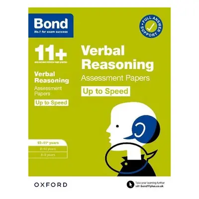 Bond 11+: Bond 11+ Verbal Reasoning Up to Speed Assessment Papers with Answer Support 10-11 year