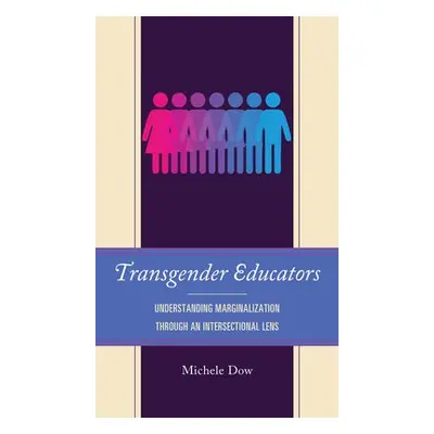 Transgender Educators - Dow, Michele