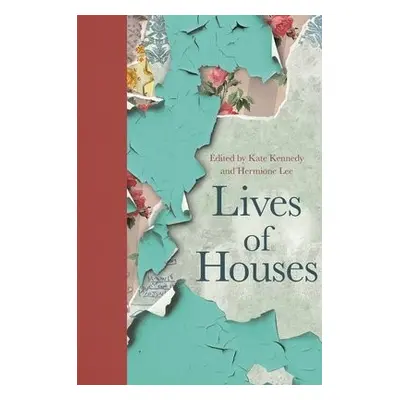 Lives of Houses