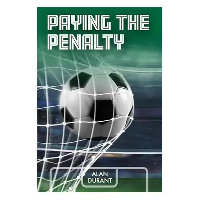 Paying the Penalty - Durant, Alan