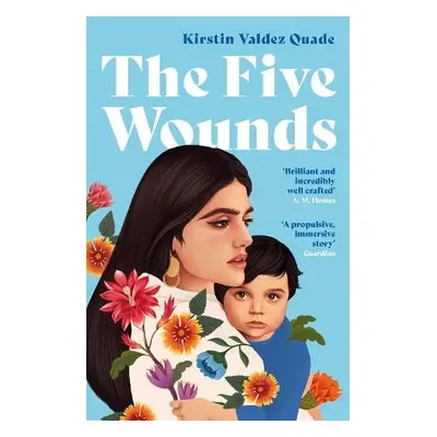 Five Wounds - Quade, Kirstin Valdez