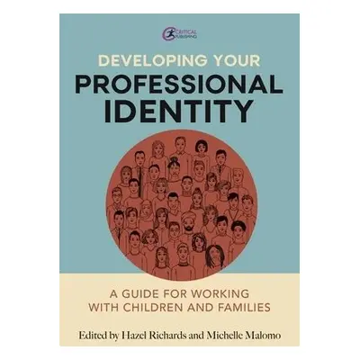 Developing Your Professional Identity