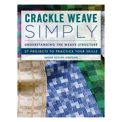 Crackle Weave Simply - Kesler-Simpson, Susan